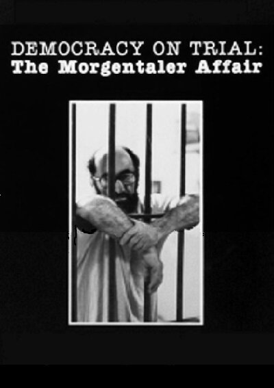 Democracy on Trial: The Morgentaler Affair  (1984)