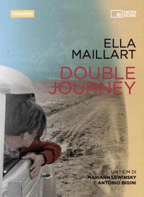Элла Майар: Двойное путешествие