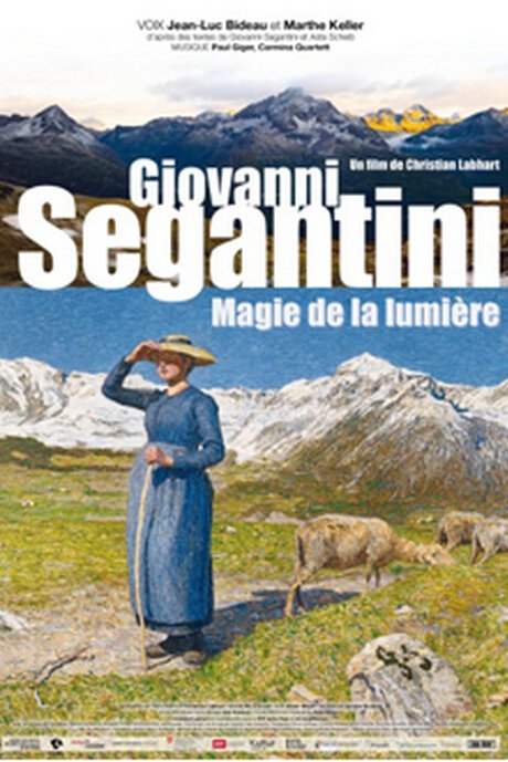 Giovanni Segantini: Magie des Lichts  (2015)