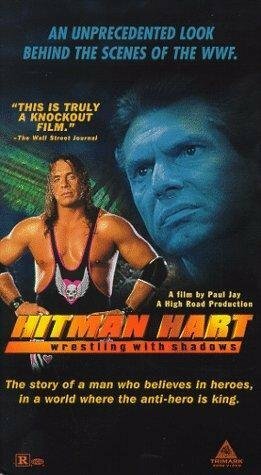 Hitman Hart: Wrestling with Shadows  (1998)