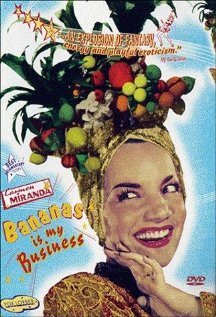 Кармен Миранда: Бананы — мой бизнес  (1995)