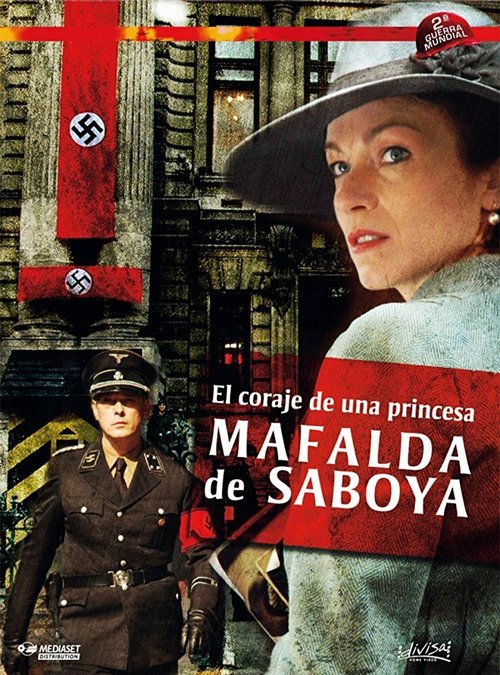 Мафальда Савойская — Мужественная принцесса  (2006)