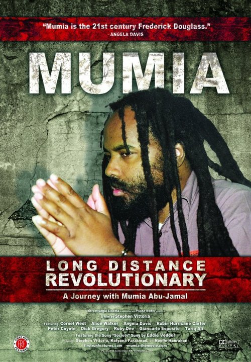 Mumia: Long Distance Revolutionary  (2012)