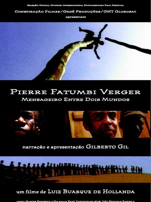 Pierre Fatumbi Verger: Mensageiro Entre Dois Mundos  (2000)