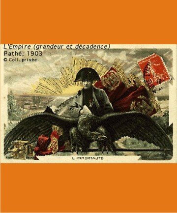 Épopée napoléonienne - L'Empire  (1903)