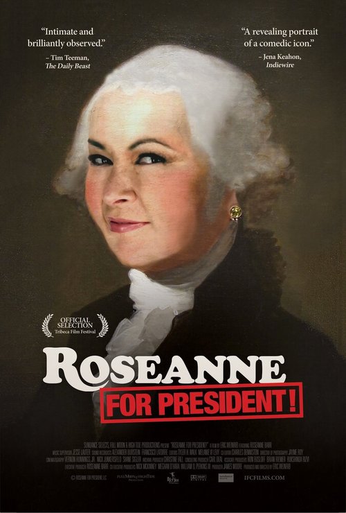 Roseanne for President!  (2015)