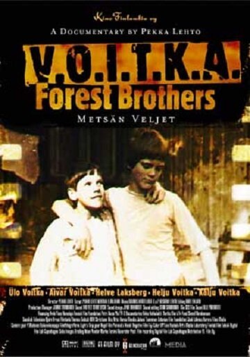 Войтка — лесные братья  (2004)