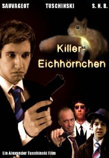 Killereichhörnchen  (2008)