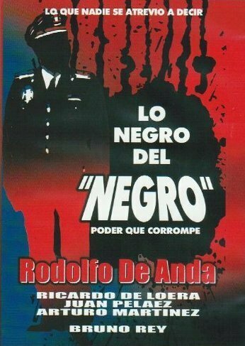 Lo negro del «Negro»... (Poder que corrompe)  (1987)