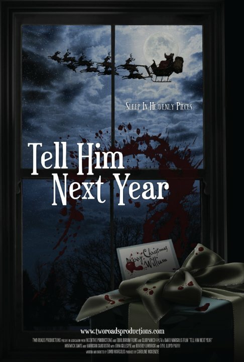 Tell Him Next Year  (2010)