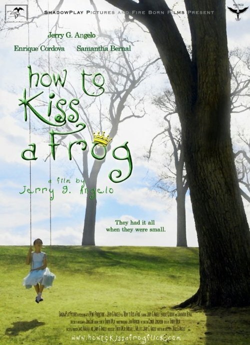 How to Kiss a Frog  (2008)