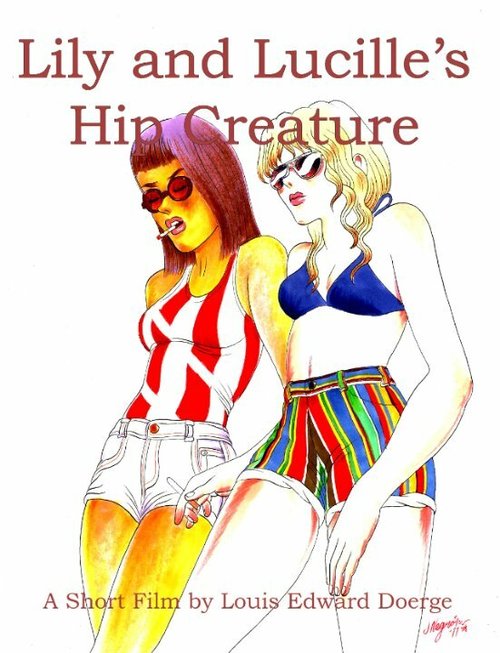 Lily and Lucille's Hip Creature  (2014)