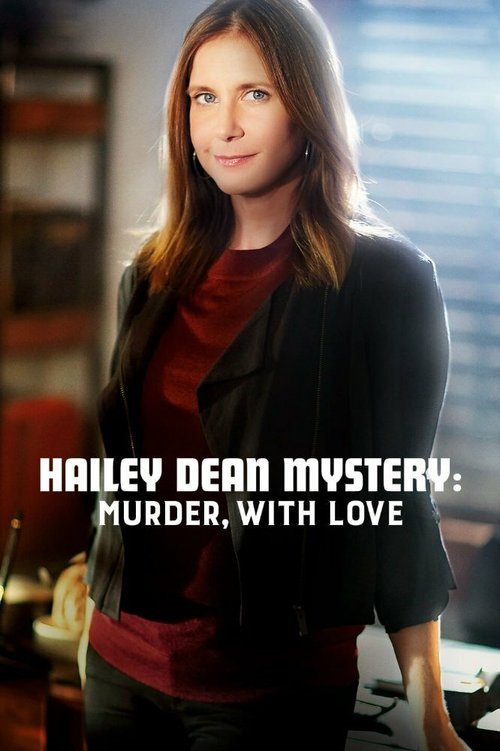 Расследование Хейли Дин: Убийство с любовью