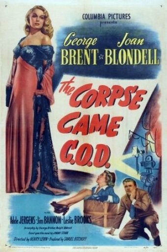 The Corpse Came C.O.D.  (1947)