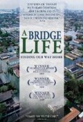 A Bridge Life: Finding Our Way Home