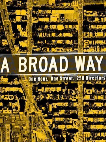 A Broad Way  (2007)