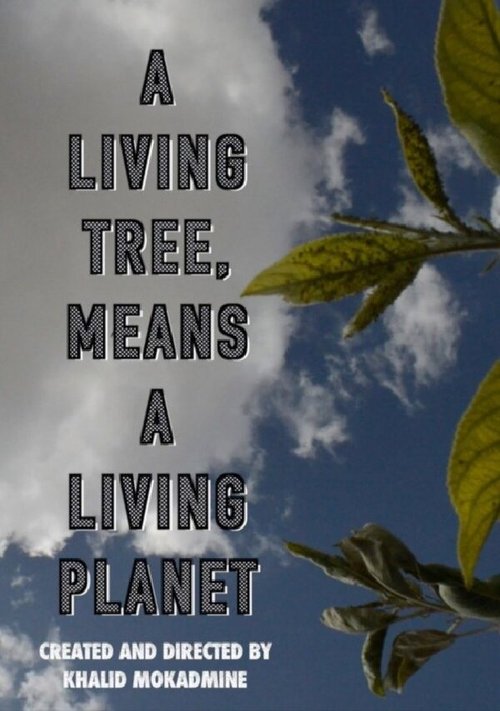 A living tree means a living planet