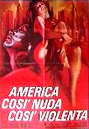 Америка — такая обнаженная, такая жестокая  (1970)