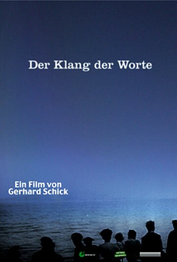 Der Klang der Worte  (2008)