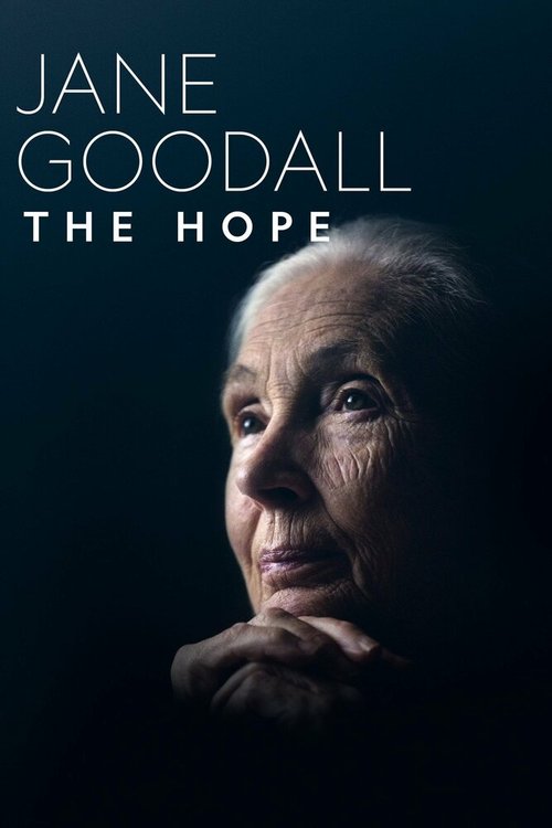 Джейн Гудолл: Надежда  (2020)