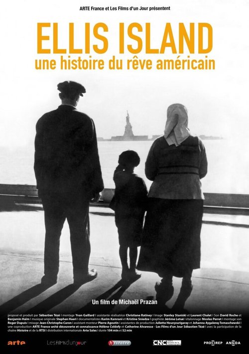 Ellis Island, une histoire du rêve américain