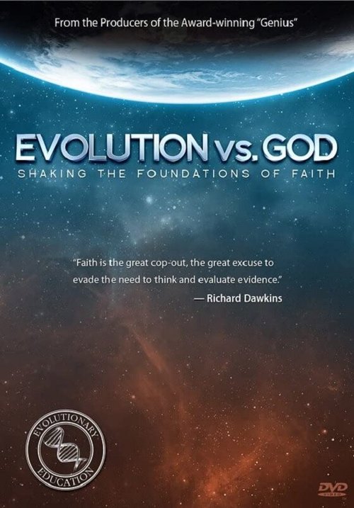 Evolution vs. God: Shaking the Foundations of Faith  (2013)