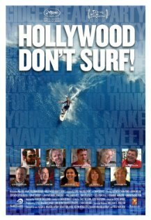 Hollywood Don't Surf!