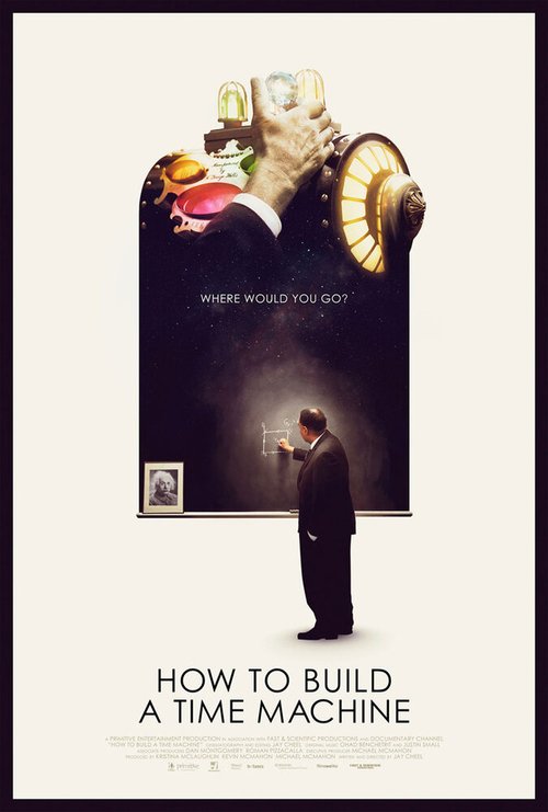 How to Build a Time Machine  (2016)