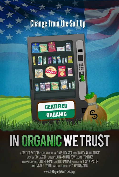 In Organic We Trust  (2012)