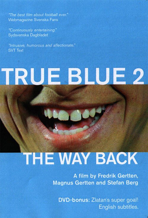 Истинно синий 2 — Путь домой