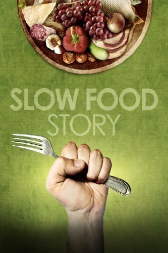 История медленной еды  (2004)