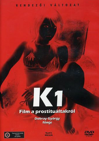 К: Фильм о проституции — площадь Ракоци  (1989)