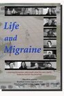 Life and Migraine  (2005)