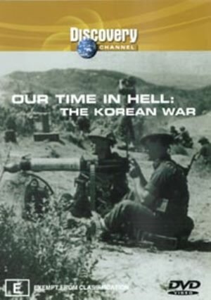 Наше время в аду: Корейская война