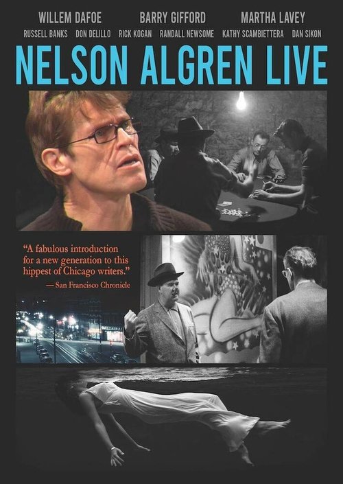 Nelson Algren Live  (2016)