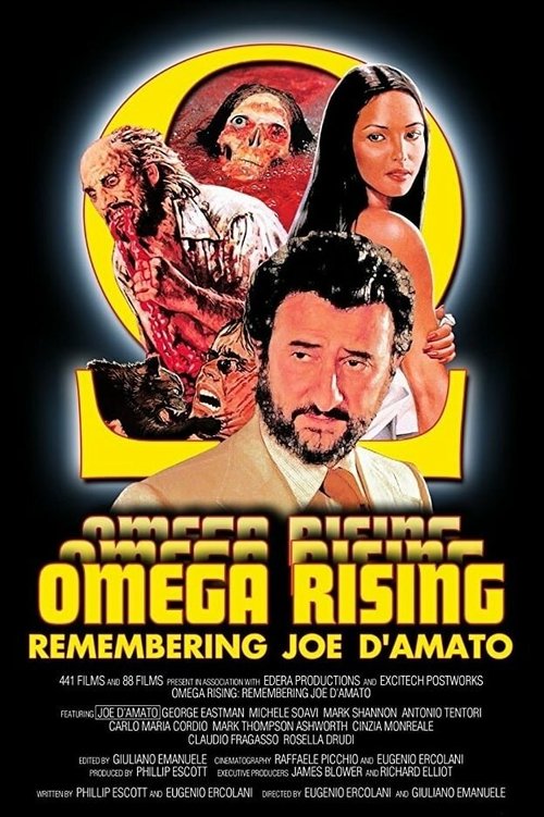 Omega Rising: Remembering Joe D'Amato  (2017)