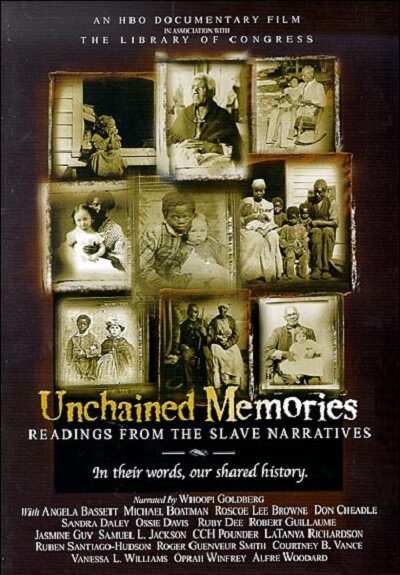 Освобождённые воспоминания: Чтения рассказов рабов  (2003)