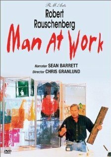 Robert Rauschenberg: Man at Work  (1997)