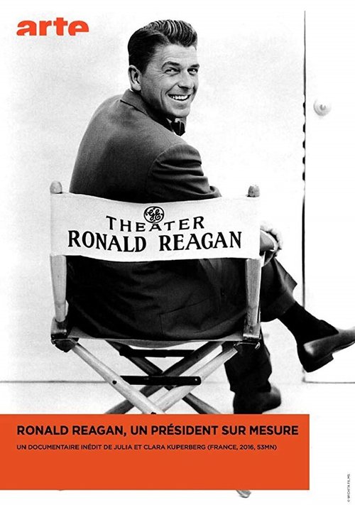 Ronald Reagan un président sur mesure