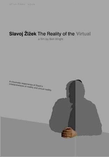 Славой Жижек: Реальность виртуального  (2006)
