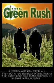 The Green Rush  (2008)