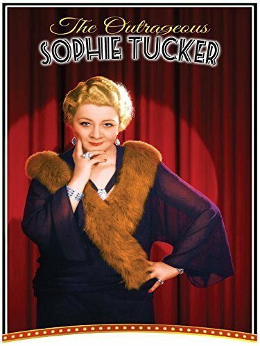 The Outrageous Sophie Tucker  (2014)