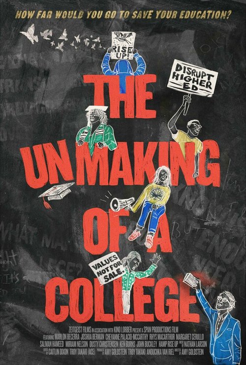 The Unmaking of A College  (2022)