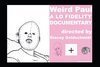 Weird Paul: A Lo Fidelity Documentary  (2006)