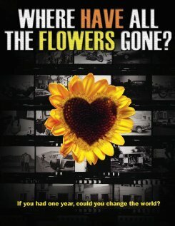 Where Have All the Flowers Gone?  (2008)