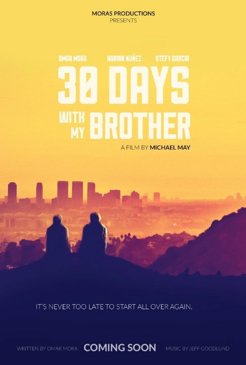 30 Days with My Brother  (2016)