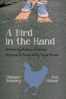 A Bird in the Hand  (2012)