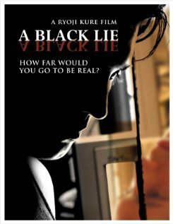 A Black Lie  (2009)