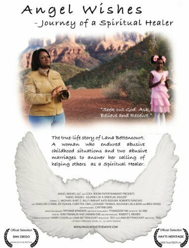 Angel Wishes: Journey of a Spiritual Healer  (2009)