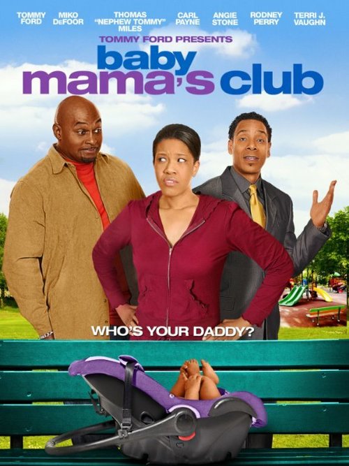Baby Mama's Club  (2010)